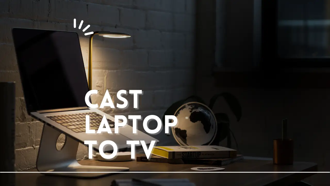 how to cast laptop to tv