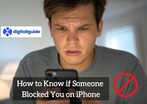 How to Know if Someone Blocked You on iPhone